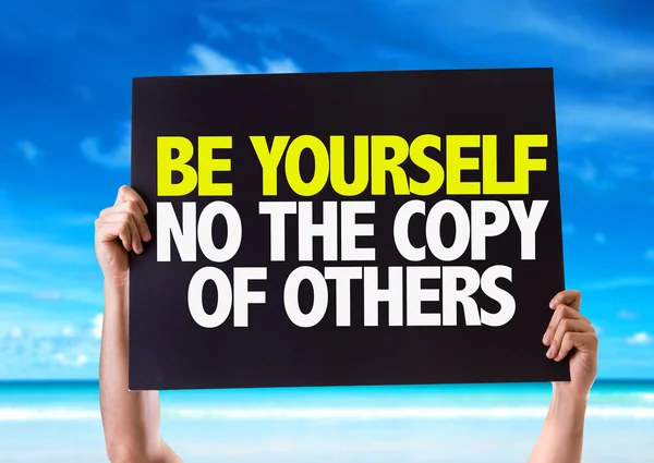 Be Yourself Not The Copy Of Others card — Stock Photo, Image