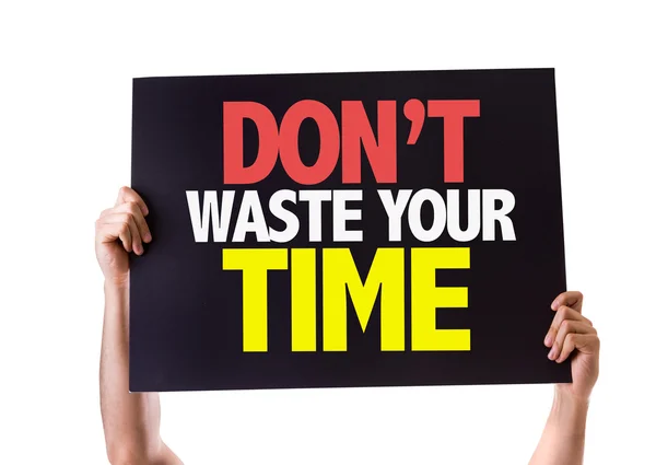 Don't Waste Your Time card — Stock Photo, Image
