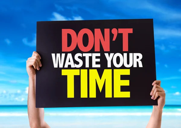 Inte Waste Your Time kort — Stockfoto