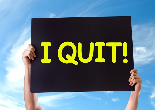 I Quit kaart met — Stockfoto