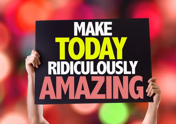 Make Today Ridiculously Amazing card — Stock Photo, Image