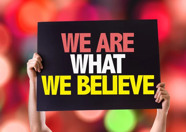 We Are What We Believe card — Stock Photo, Image