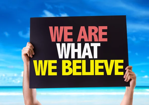 We Are What We Believe card — Stock Photo, Image