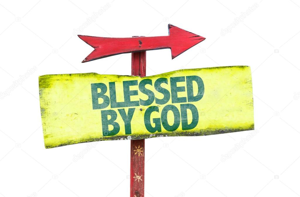 Blessed By God text sign