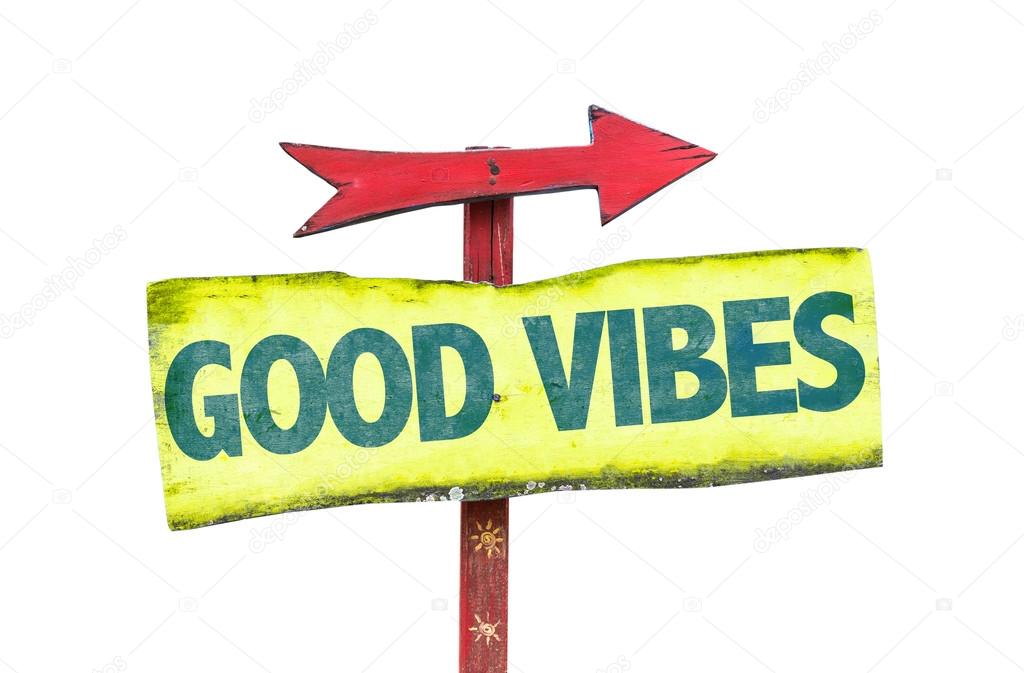 Good Vibes text sign