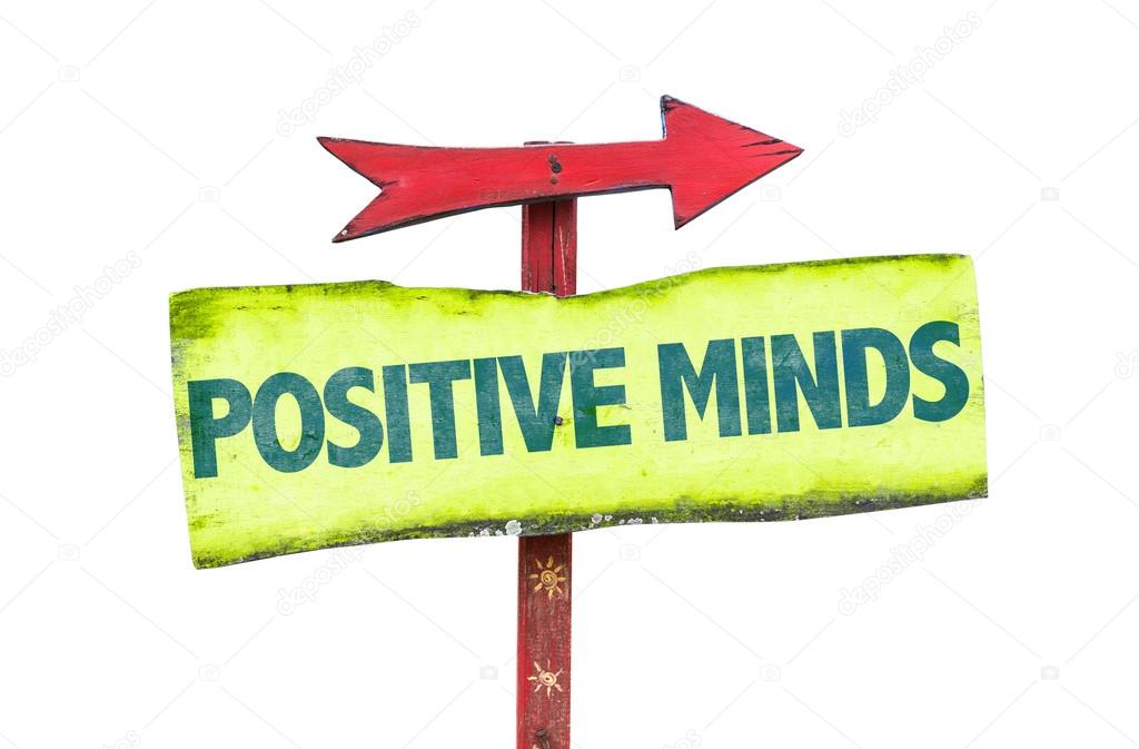 Positive Minds text sign