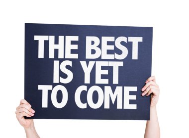 The Best is Yet to Come card clipart