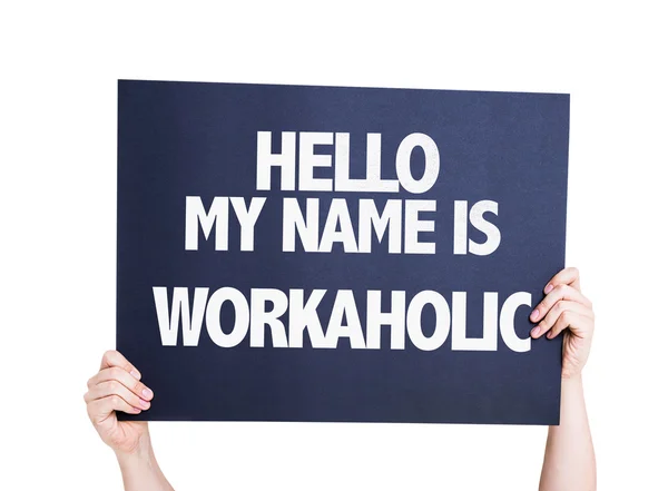 Hallo Is mijn naam Workaholic — Stockfoto