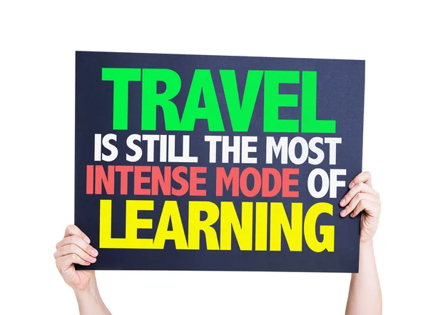 Travel is still the most Intense Mode of Learning card — Stock Photo, Image