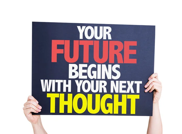 Tu futuro comienza con tu próxima tarjeta de pensamiento — Foto de Stock