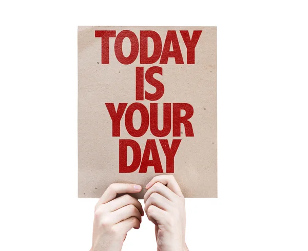 Today Is Your Day card — Stock Photo, Image