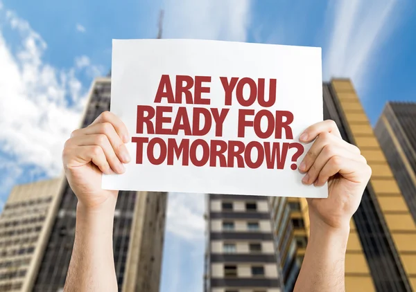 Estás pronto para amanhã? placard — Fotografia de Stock