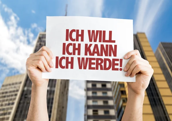 I Want I Can I Will placard — Stock Photo, Image