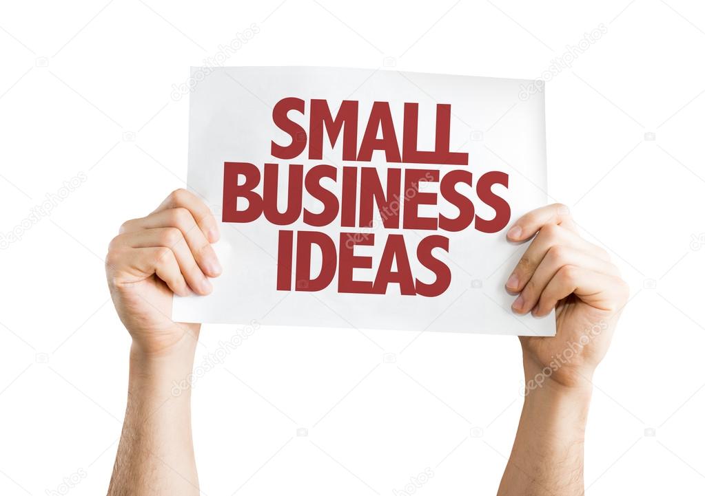 Small Business Ideas placard