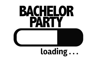 Bar Loading with the text: Bachelor Party clipart