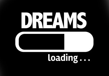 Bar Loading with the text: Dreams clipart