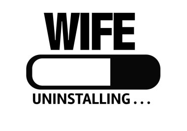 Bar Uninstalling with the text: Wife clipart