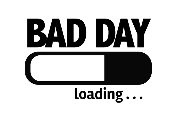 Bar Carregando com o texto: Bad Day — Fotografia de Stock