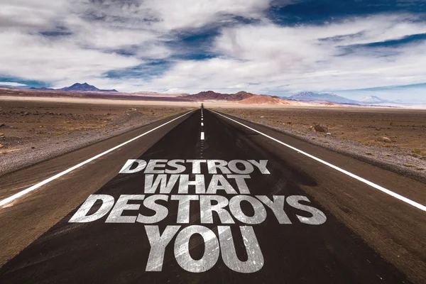 Destroy What Destroys You on road — Stock Photo, Image