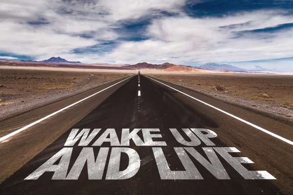 Wake Up and Live on desert road — Stock Photo, Image