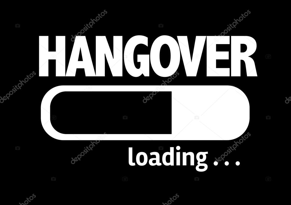 Bar Loading with the text: Hangover