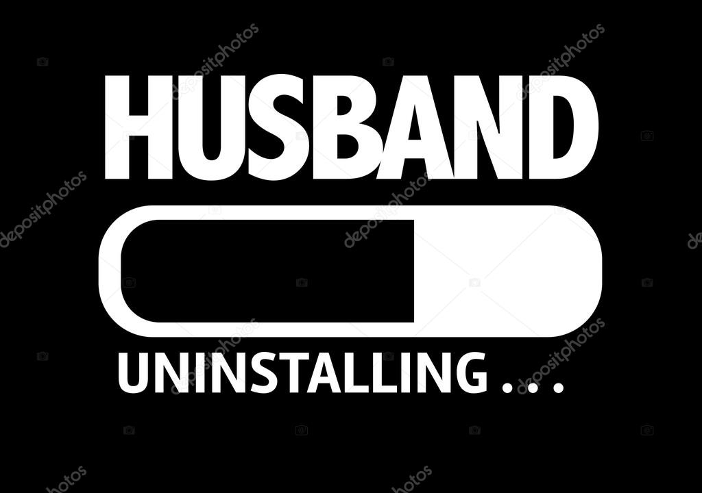 Bar Uninstalling with the text: Husband