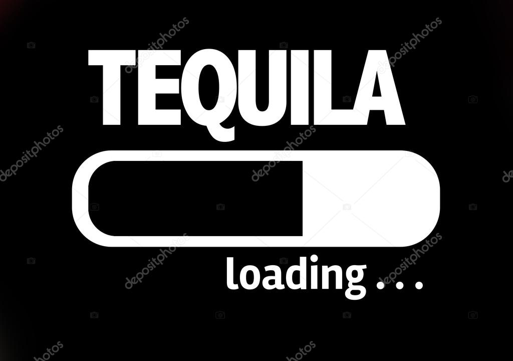 Bar Loading with the text: Tequila