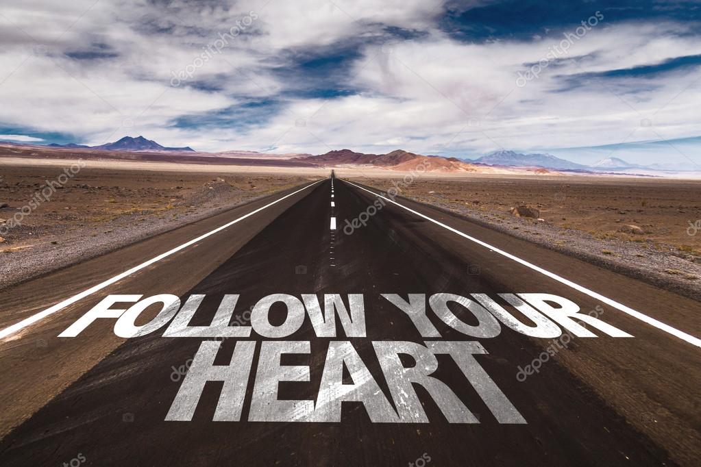 Follow Your Heart On Desert Road Stock Photo By C Gustavofrazao Follow Your Heart On Desert Road Stock Photo By C Gustavofrazao