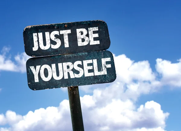 Gewoon Be Yourself teken — Stockfoto