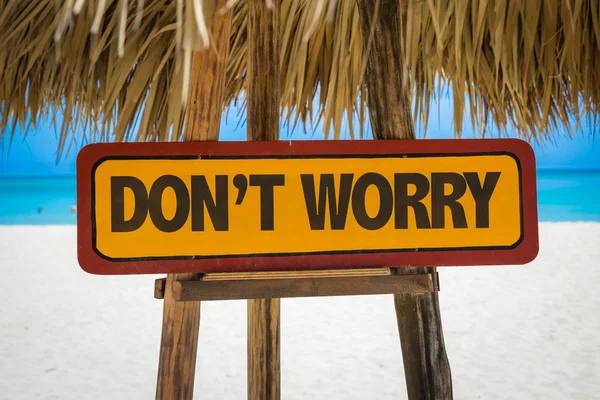 Don't Worry sign — Stock Photo, Image