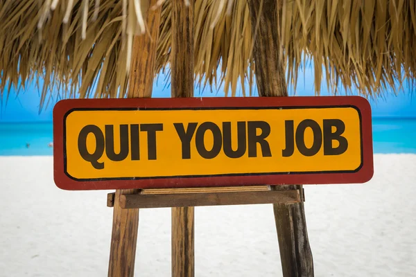 Quit Your Job sign — Stock Photo, Image