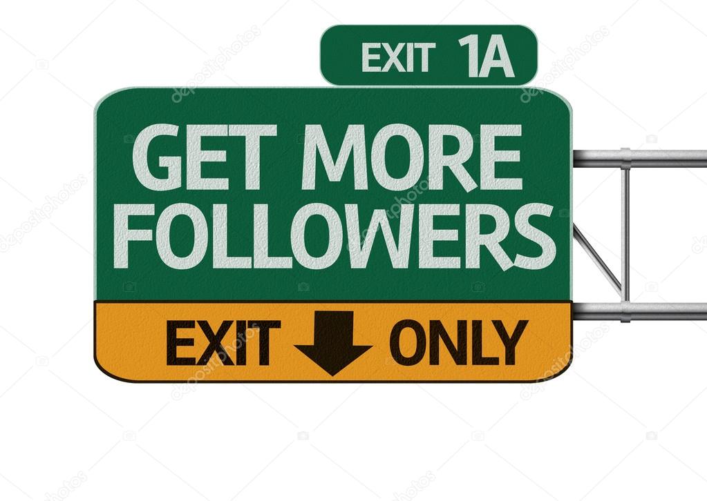Get More Followers road sign