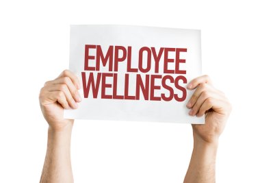 Employee wellness placard