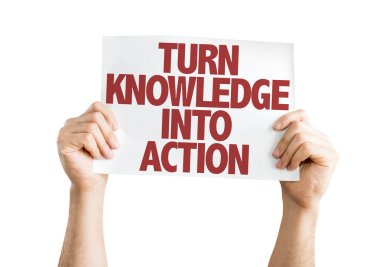 Turn Knowledge into Action placard clipart
