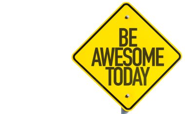 Be Awesome Today sign clipart