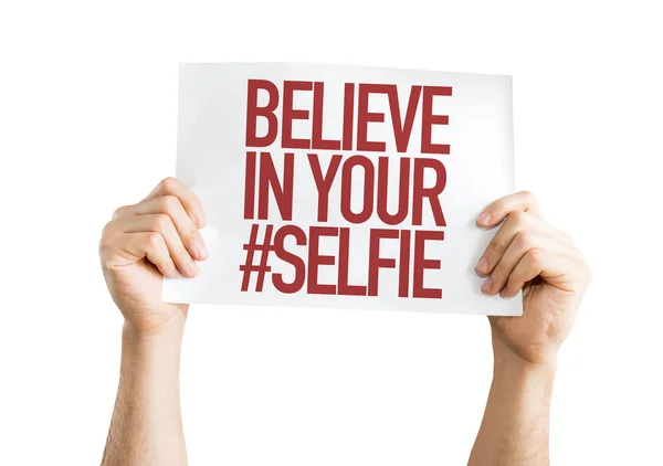 Believe In Your #Selfie placard — Stock Photo, Image
