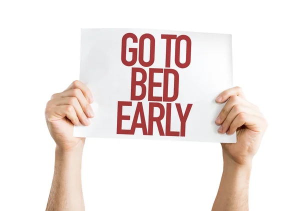 Go To Bed Early placard — Stock Photo, Image