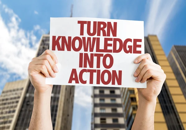 Turn Knowledge into Action placard — Stock Photo, Image