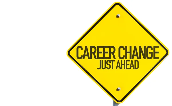 Career Change sign — Stock Photo, Image