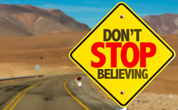 Don 't Stop Believing sign — стоковое фото