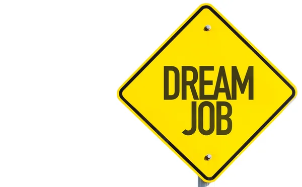 Dream Job sign — Stock Photo, Image