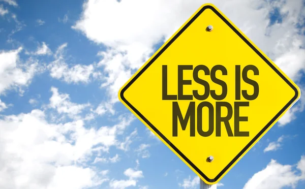 Less Is More sign — Stock Photo, Image