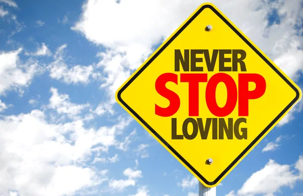 Nooit stoppen Loving teken — Stockfoto