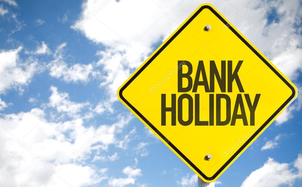 Bank Holiday sign