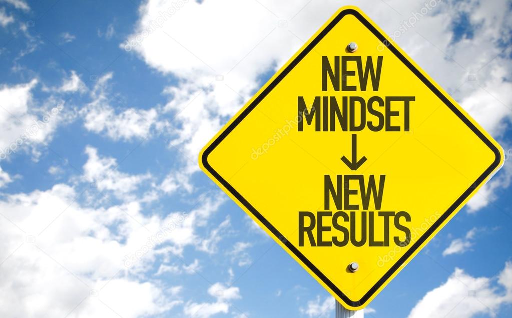 New Mindset - New Results sign