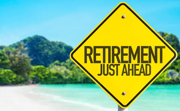 Pensionamento Just Ahead segno — Foto Stock