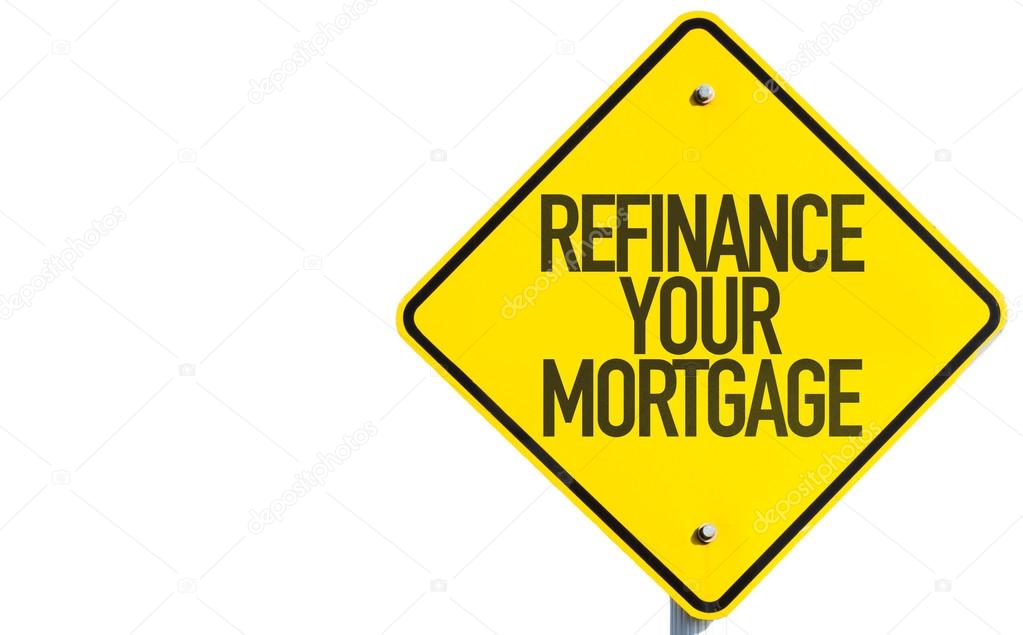 Refinance Your Mortgage sign