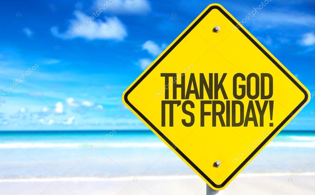 Thank God It's Friday sign