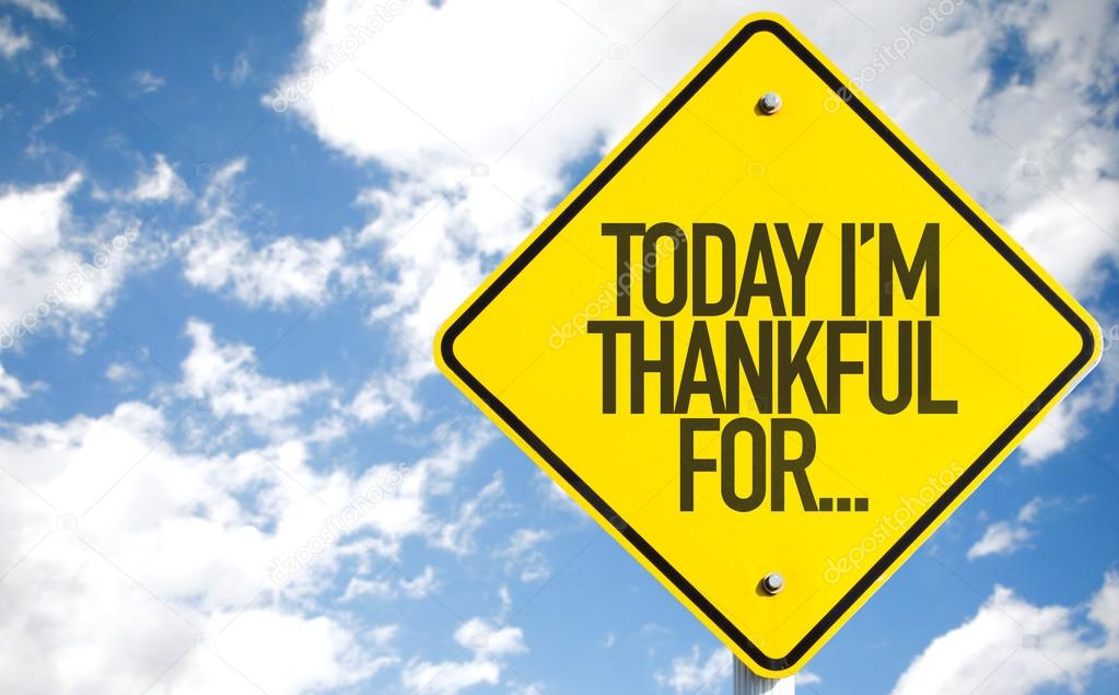 Today Im Thankful For... sign