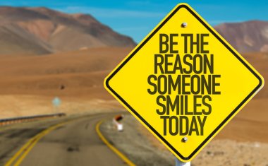 Be The Reason Someone Smiles Today sign clipart